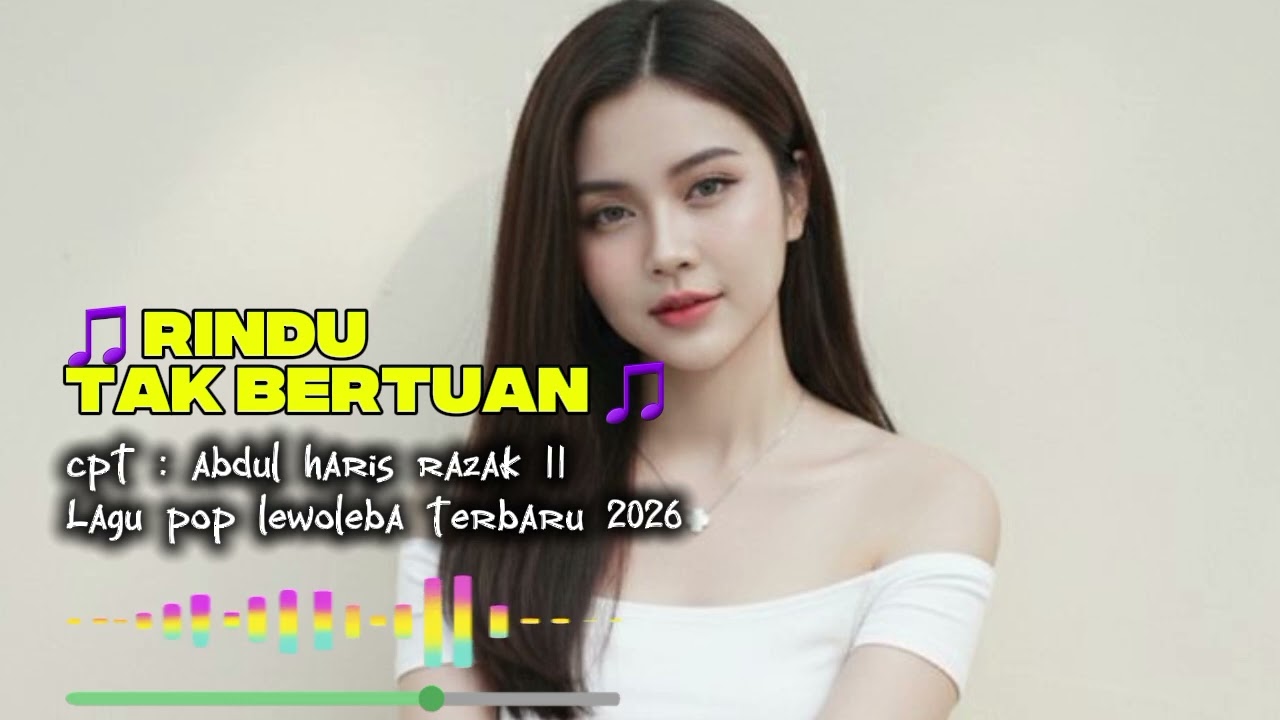 🎵LAGU POP LEMBATA TERBARU 2026 || RINDU TAK BERTUAN🎶