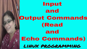 Input and Output commands (read and echo) in Linux || Shell programming || Linux Programming