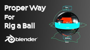 Ball Rigging Proper Way in Blender 3.4
