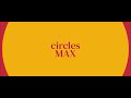 MAX Circles Kinetic Lyrics mp3
