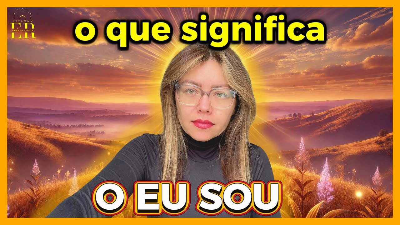o Eu Sou, o que realmente significa - YouTube
