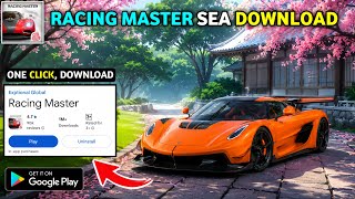 How to Download Racing Master SEA in India | Easy Install + Update Guide (2026) screenshot 2