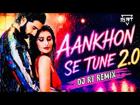 AANKHON SE TUNE 2.0 (CLUB MIX) DJ RT REMIX | BHAI TERA STAR HAI | RAGHAV, NIHARIKA | LIJO, PALAK,...