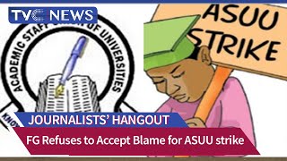 FG Refuses to Accept Blame for ASUU strike as Lecturers are Accused of Avoiding Negotiation