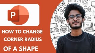 How To Change Corner Radius Of A Shape In Powerpoint - 2025 Easiest Way
