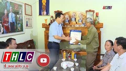 Lãnh đạo tỉnh thăm, tặng quà các gia đình chính sách, người có công tại huyện Bảo Yên| THLC