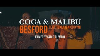 BESFORD - Coca & Malibù  [feat Tekla & Nico Kyni]