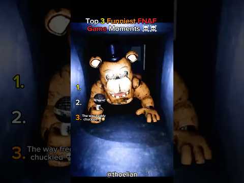 Top 3 Funniest FNAF Games Moments Freddy Is Crazy 