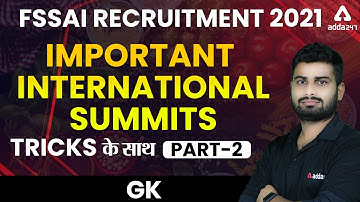 FSSAI Recruitment 2021 | FSSAI GK Classes | Important International Summits with Tricks #2