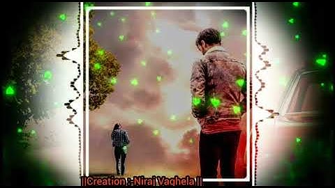 Jo mudhe chodakar jo tum jaoge Hindi song status //creation by:-Niraj Vaghela //