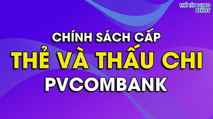 Hình thức thanh toán sao kê thẻ tín dụng pvcombank năm 2024