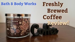 Bath & Body Works Freshly Brewed Coffee Candle Review