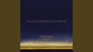 ノクターナル・マインド レ短調 (ピアノ七重奏版) - Nocturnal Mind in d Minor (Piano Septet Version) - Yiruma