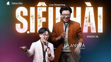 WEEK 38: All Playlist Tấu Hài, Hài Hước nếu Đau gặp Vá nỗi Đau nhân 2