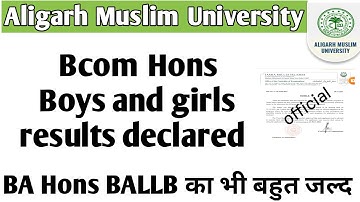 AMU Bcom Hons results declared AMU Bcom Hons results 2021 BA BALLB का बहुत जल्द results आएगा