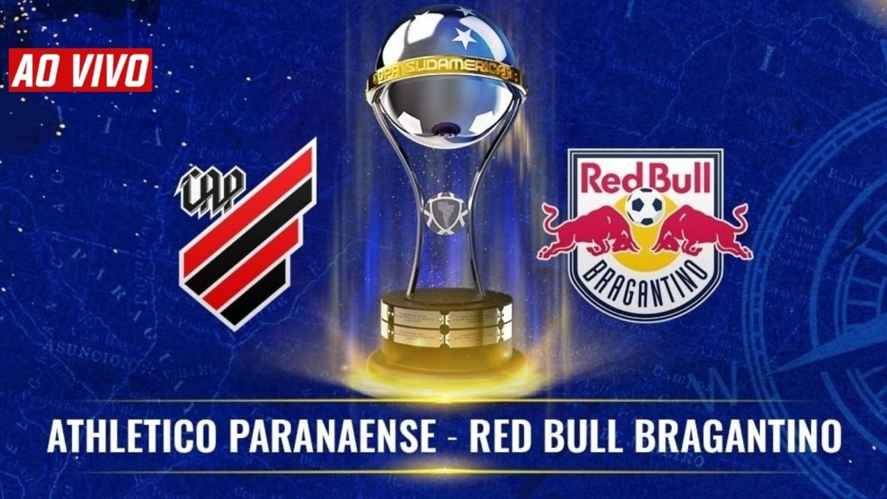 ATHLETICO-PR x RED BULL BRAGANTINO - Final da Copa Sul Americana (AO ...