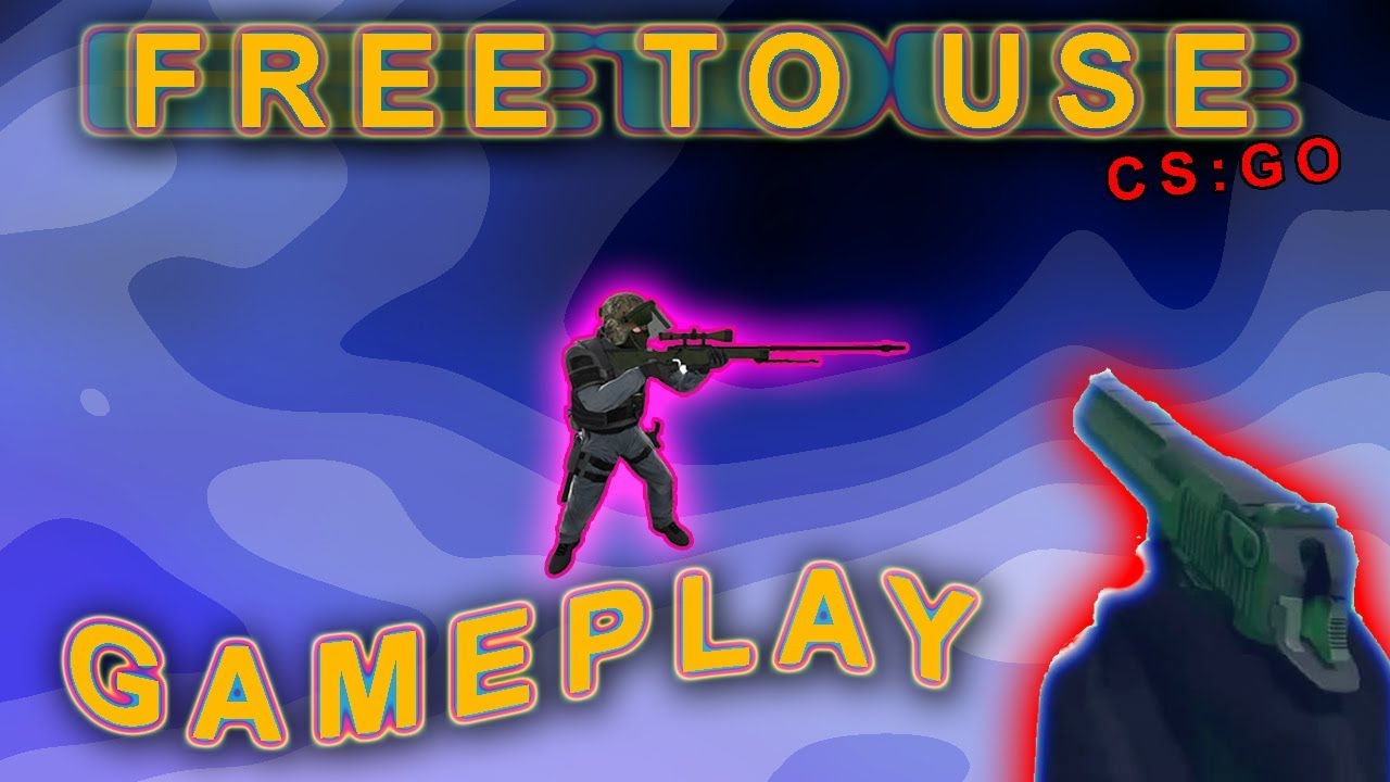 FREE TO USE GAMEPLAY (CS:GO) 1080p