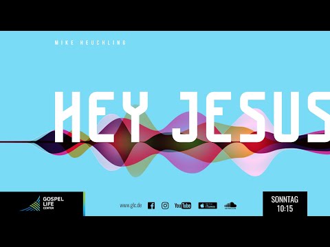 Hey Jesus | Mike Heuchling