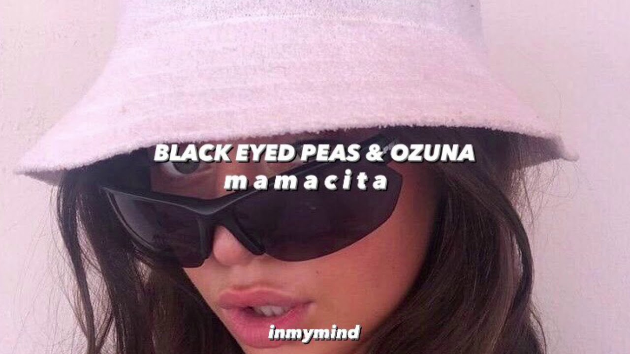 the black eyed peas & ozuna - mamacita ( slowed + reverb )
