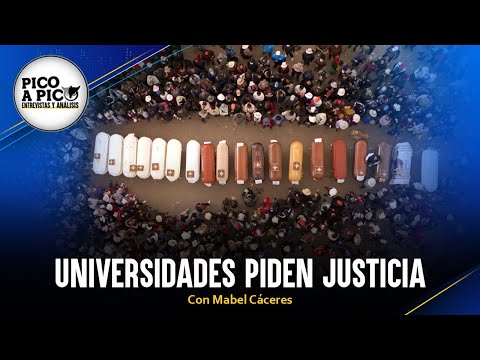 Universidades piden justicia | Pico a Pico con Mabel Cáceres