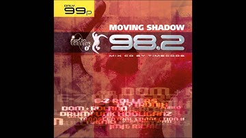 Moving Shadow 98.2 - Part 1 of 3