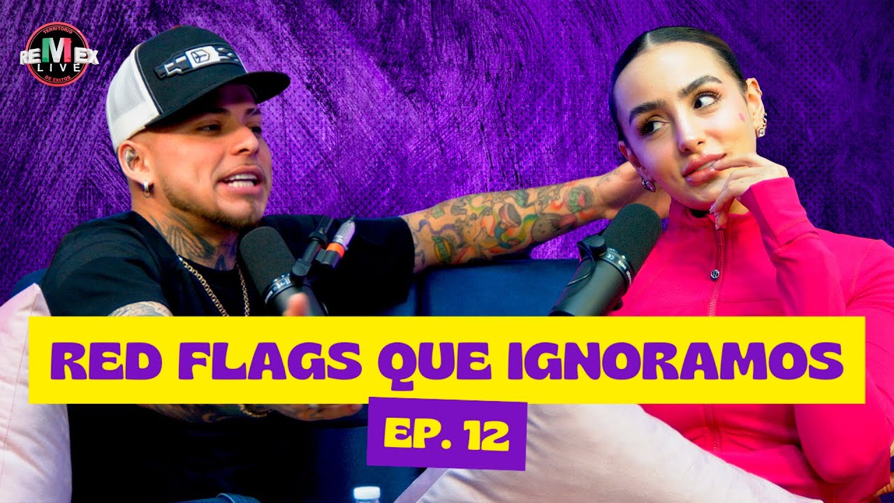 RED FLAGS QUE IGNORAMOS POR AMOR 🚩🚩 | ALGO TÓXICO | BRANDON MEZA | ROX GASTÉLUM | Ep.12