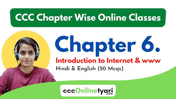 CCC Online Class Chapter 6 (Introduction To Internet And Www) by CCC Online Tyari