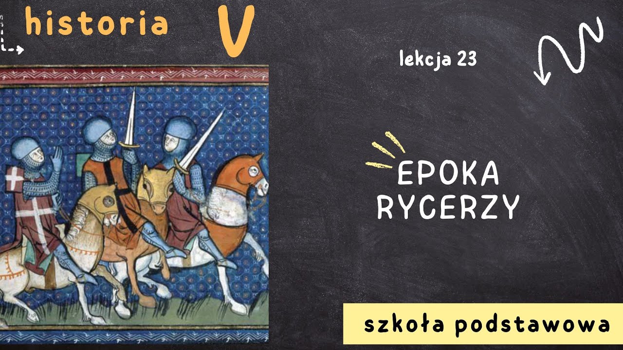 Historia klasa 5 [Lekcja 23 - Epoka rycerzy]