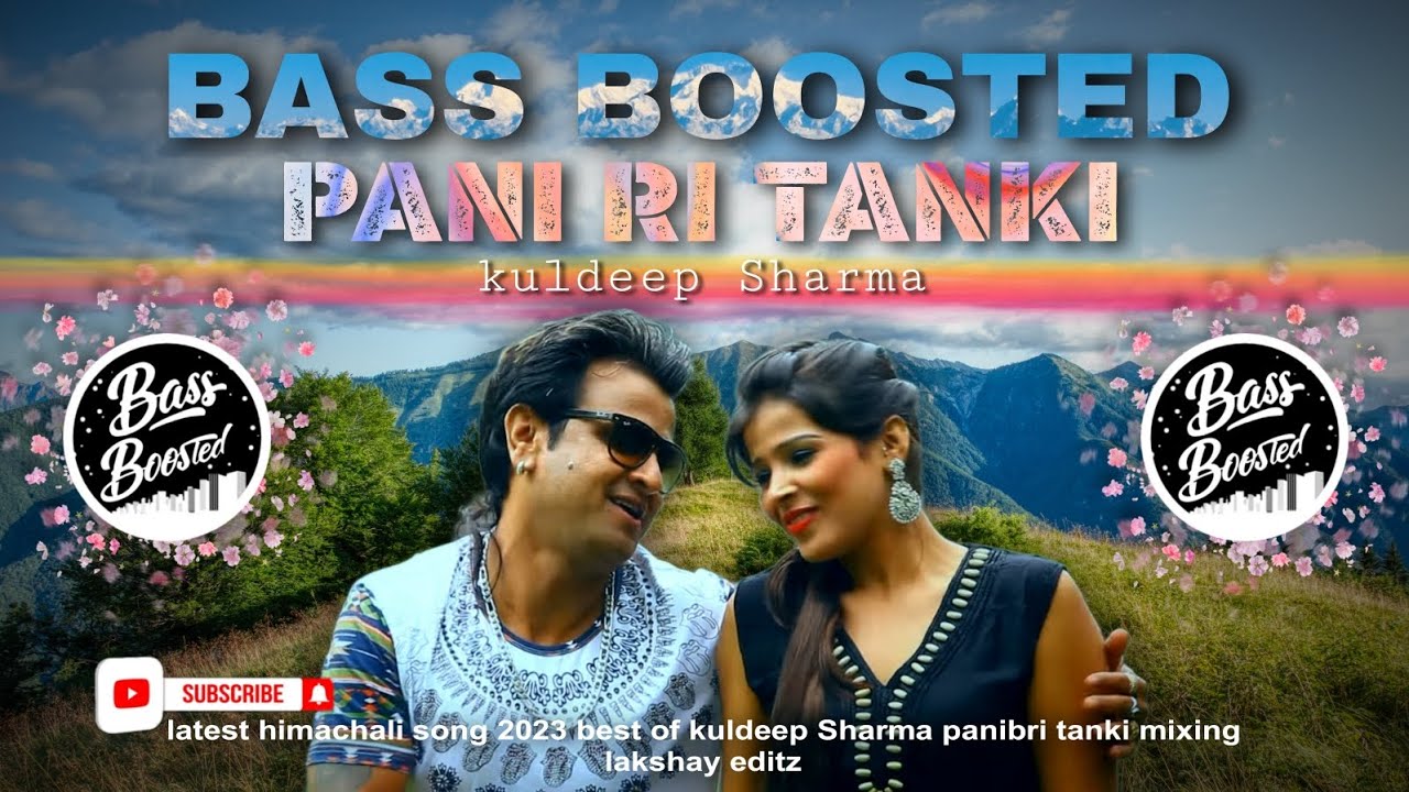 Pahari Singer Pani ri tanki pahari song 2023 | KULDEEP SHARMA | Lakshay Editz | old ...