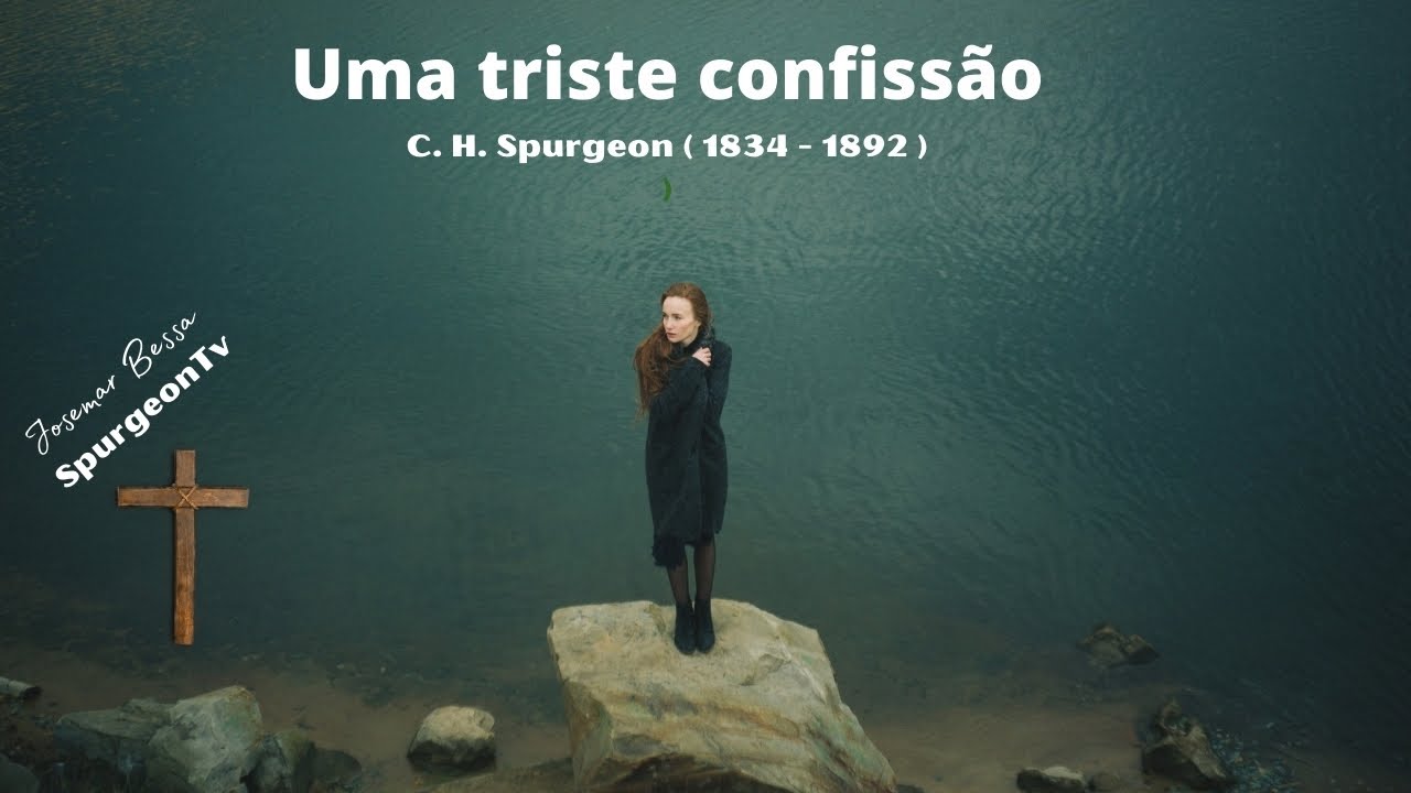 Uma triste Confissão | Sermão 3530 | C. H. Spurgeon ( 1834 - 1892 )