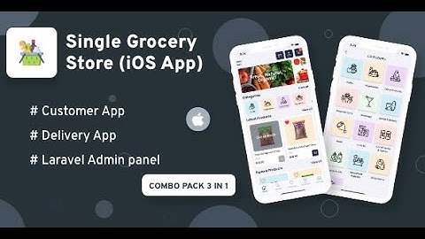 Single Grocery, Food, Pharmacy Store iOS  Delivery Boy Apps With Backend Admin Panel