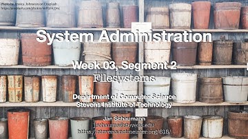 CS615 System Administration, Week 03, Segment 2 - Filesystems