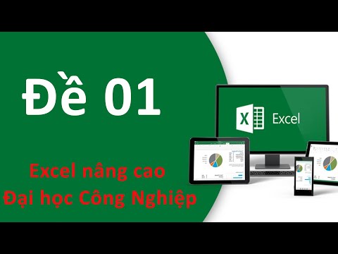 Giải đề thi Excel môn tin học nâng cao đề 01