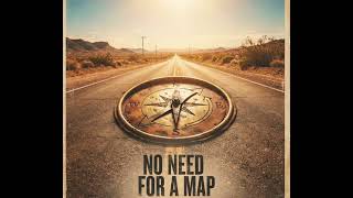 No Need For A Map - Jerry Maxwell Jnr & Lana O'Riley