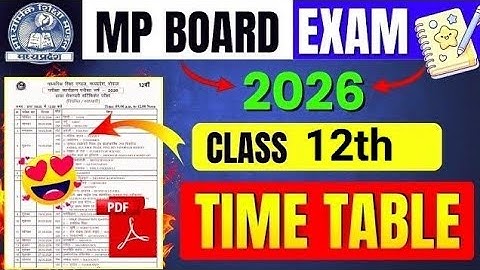 Mp Board Exam 2026 Official Time Table | Mp Board Class 12th Time Table PDF Download 2026