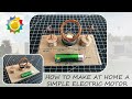 How to make a simple motor