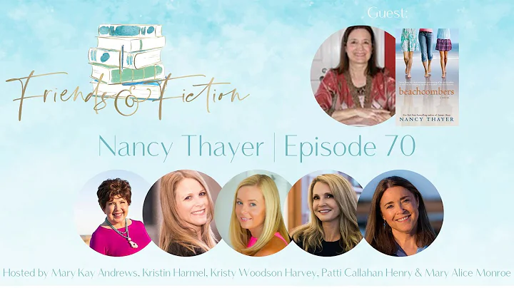 Nancy Thayer | Friends & Fiction #70