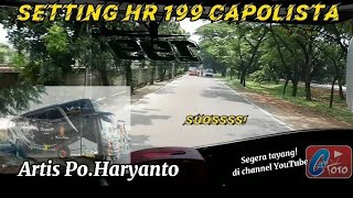 SUOSS SPOK SPOK HINO RK JAHAT‼️ SETTING HR 199 CAPOLISTA 'Po.Haryanto'