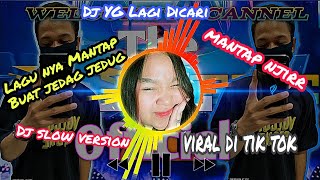 DJ TERBARU YG LAGI VIRAL DI TIK TOK - BUAT YG SUKA EDIT JEDAG JEDUG LAGU NYA PAS BANGET!!