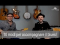 10 MODI DI ACCOMPAGNARE IL BLUES ! FT. NIKKO - TUTORIAL CHITARRA