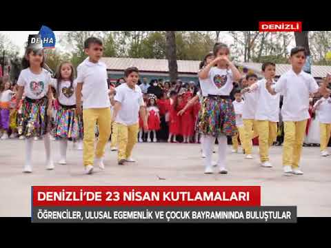 23 Nisan Denizli Okullar Haber 23 Nisan 2022