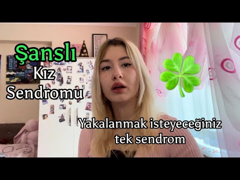 Evrenden Torpilli Olmak | Şanslı Kız Sendromu🍀