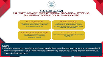 Seminar Rabuan - One Health Mengekplorasi Keterkaitan Perdagangan Satwa Liar, Resistensi Antimikroba