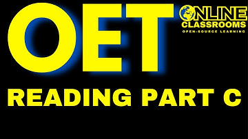Mastering OET Reading Part C Tips, Strategies, and Practice OET online classroom.