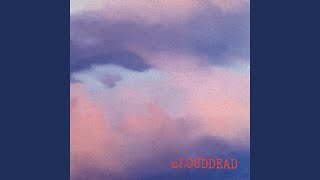 Video thumbnail of "cLOUDDEAD - I Taught Myself to Survive (Instrumental)"