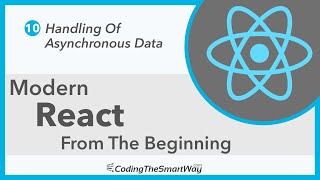 Modern React From The Beginning - Episode 10: Handling Of Asynchronous Data