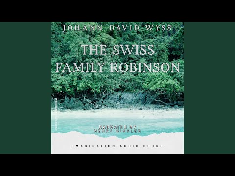 The Swiss Family Robinson - Chapter 16