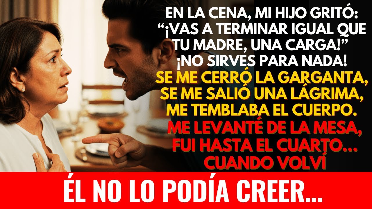 MI HIJO ME HUMILLÓ: “¡UNA CARGA!”… PERO ESTA VEZ YO HICE LAS COSAS DIFERENTE...