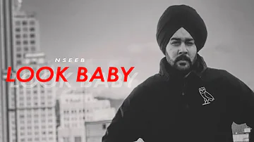 NseeB - Look Baby | Welcome To The Revolution | Latest Punjabi Songs 2020 | New Punjabi Songs 2020