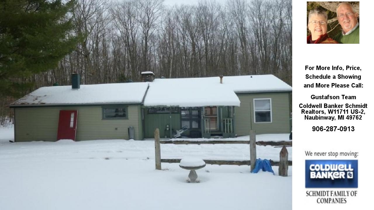 W4589 Worth Road, Moran, MI Presented by Gustafson Team.